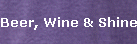 Beer, Wine & Shine Festival 2025