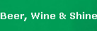 Beer, Wine & Shine Festival 2025